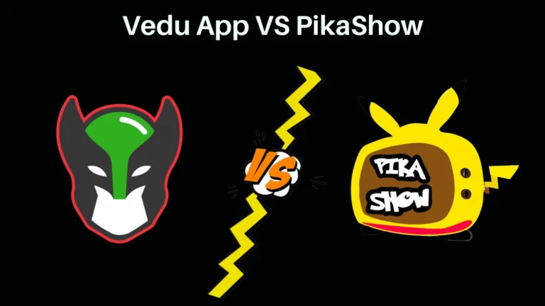Vedu App VS PikaShow